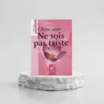CHÈRE SOEUR NE SOIS PAS TRISTE - AL HADITH